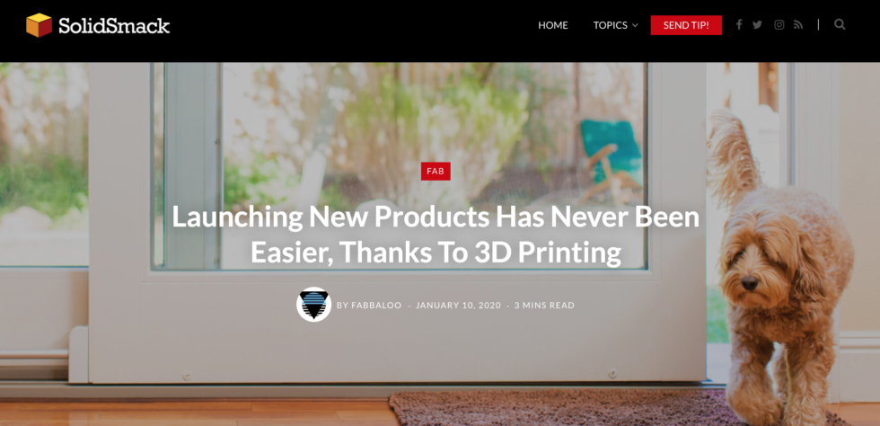 SolidSmack: Launching New Products Has Never Been Easier, Thanks To 3D Printing